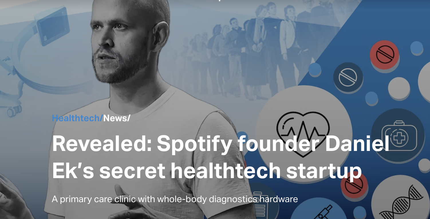Screenshot of an article featuring Daniel Ek and his secret healthtech startup
